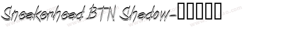Sneakerhead BTN Shadow字体转换